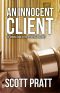 [Joe Dillard 01] • An Innocent Client (Joe Dillard Series Book 1)